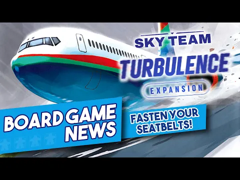 SKY TEAM: TURBULENCE - Board Game News!