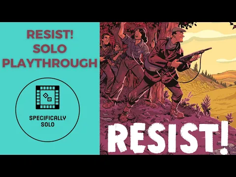 Resist! Board Game Solo Playthrough