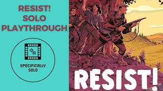 Resist! Board Game Solo Playthrough