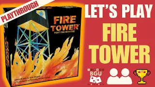 Fire Tower Playthrough | So Much Fire | 1st Impressions