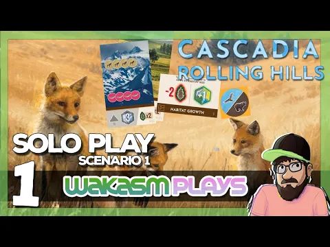 Cascadia Rolling Hills 🦊- Scenario 1 - Solo Playthrough [EP 1]