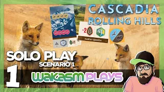 Cascadia Rolling Hills 🦊- Scenario 1 - Solo Playthrough [EP 1]