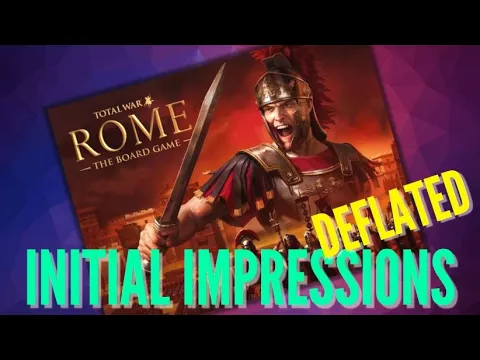 Oh So Deflated - Total War Rome Initial Impressions