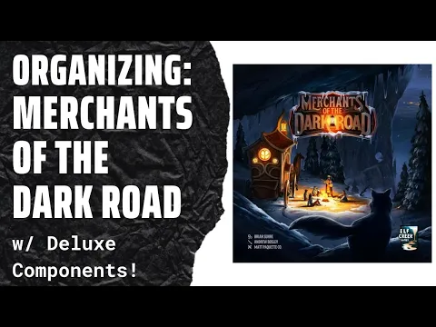 Organizing Merchants of the Dark Road (Fully Sleeved, KS Edition, No Lid Lift) SideGame LLLC