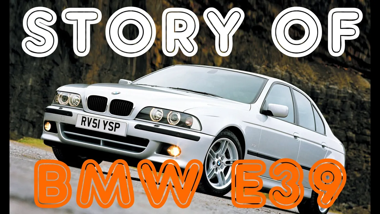 Story of BMW 5-Series E39