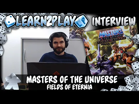 Learn To Play Presents: MOTU Fields of Eternia Interview with designer
