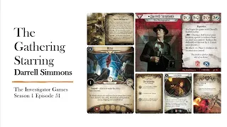 Arkham Horror LCG. The Gathering Episode 51: Darrell Simmons