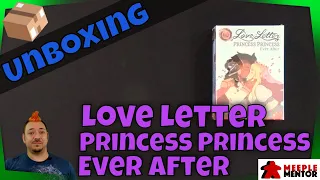Unboxing Love Letter: Princess Princess Ever After