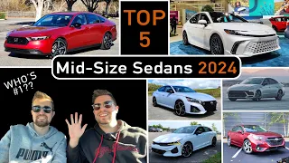 Top 5 BEST Mid-Size Sedans for 2024! -- Our Expert Ranking After Reviewing ALL of Them!