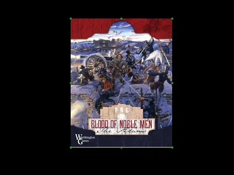 How To Play: Blood Of Noble Men