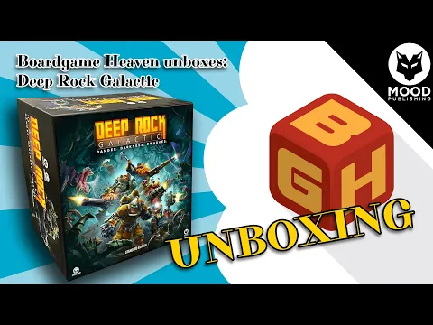 Boardgame Heaven Unboxing 196: Deep Rock Galactic (Mood Publishing)