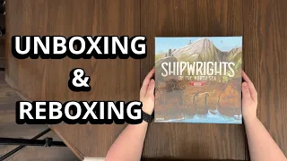 Shipwrights of the North Sea Redux - What's Inside the box? - Unboxing & Reboxing