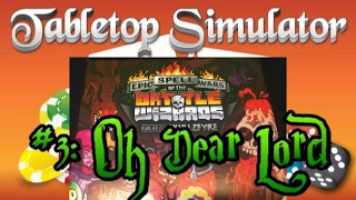 Epic Spell Wars #3: Oh Dear Lord
