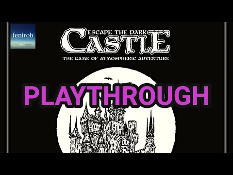 Escape The Dark Castle Board Game | Playthrough (First Try)