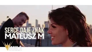 MATEUSZ M - Serce Daje Znak (Oficjalny teledysk) DISCO POLO 2019