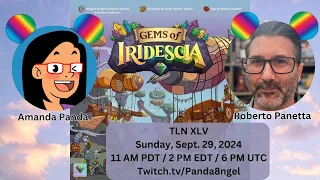 TLN XLV w/ Roberto Panetta | Gems of Iridescia  from Rock, Stone & Dice™ Games on TTS | Twitch VOD