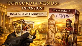 CONCORDIA VENUS board game expansion unboxing @boardgameworld