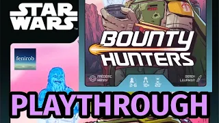 Star Wars: Bounty Hunters Board Game | Playthrough