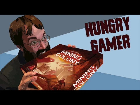 The Hungry Gamer Previews Mining Colony