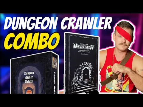 Dungeon Crawler Combo! Dungeon Maker Deluxe Dry Erase Edition and What Lies Beneath
