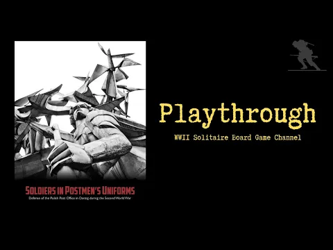 Soldiers in Postmen's Uniforms - Playthrough