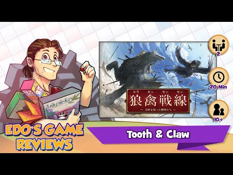 Edo's Tooth and Claw Review