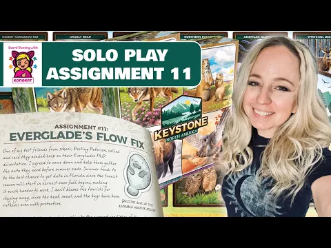 Solo Play: Assignment 11: Keystone North America