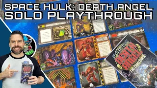 Space Hulk Death Angel - Solo Playthrough