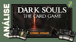 ZOMBI TV | CARD GAME | DARK SOULS: The Card Game (Análise e Tutorial)