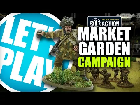 Let's Play: Bolt Action - Market Garden Campaign, Pathfinders at Overasselt