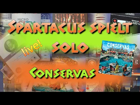 Conservas - Solo Playthrough