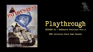 Patton's Best [Episode 34] - Playthrough