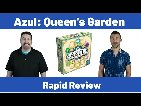 Azul: Queen's Garden - Rapid Review