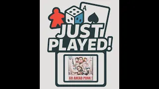 Just Played! - Go Ahead Punk! (Quick Review)