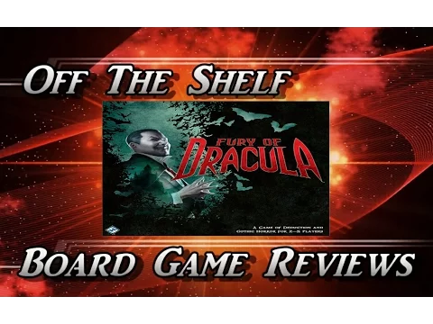 Fury of Dracula 3rd Edition - Part 1 - The Quick Overview