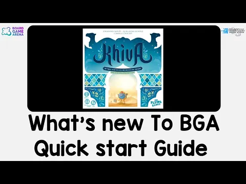 What's new to BGA. Architects of Khiva - Quick Start Guide on Board Game Arena.