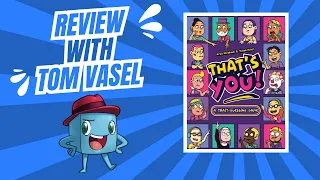 That's You Review: Quick Take with Tom Vasel
