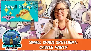 Ep 86 - Small Space Spotlight: Castle Party
