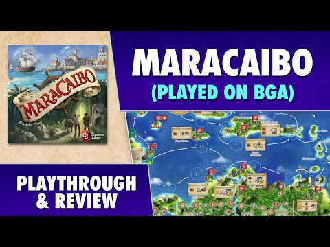 Maracaibo - BGA Playthrough