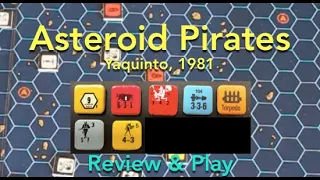 Asteroid Pirates (Yaquinto) Review & How to Play