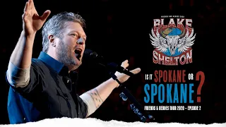 Is it Spokane or Spokane? Friends & Heroes Tour 2020 (Ep. 2)