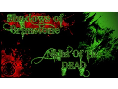 SoB #7 Night of the Dead Episode 3: The Relentless Dead