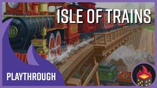 Isle of Trains - Tutorial and Playthrough