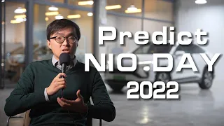 NIO DAY 2022 Predictions