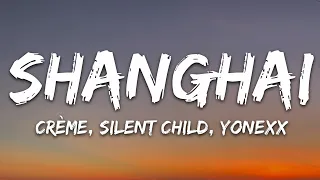 CRÈME, Silent Child - Shanghai (Yonexx Remix) (Lyrics) [7clouds Release]