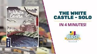 Board Game Breakdown BURST: The White Castle Solo Mode in 4 Minutes!