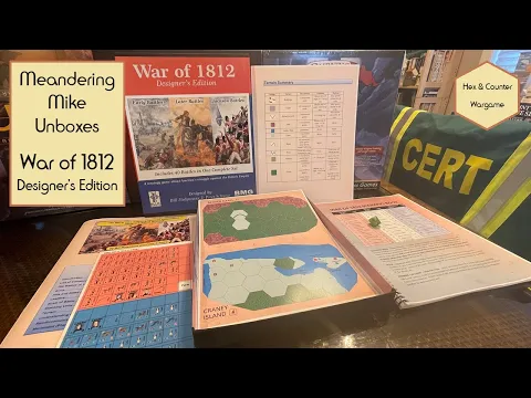 Unboxing War of 1812 Designer Edition - 40 Battles !