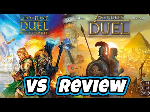 LOTR DUEL vs 7 WONDERS DUEL | Review and Comparison