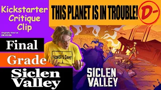 Siclen Valley (D-) Final Grade - Kickstarter Critique Clip