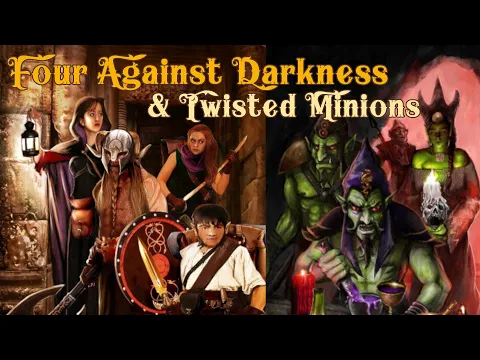 Four Against Darkness Twisted Minions random dungeon playthough